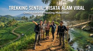 Trekking Sentul: Wisata Alam Viral Dekat Jakarta